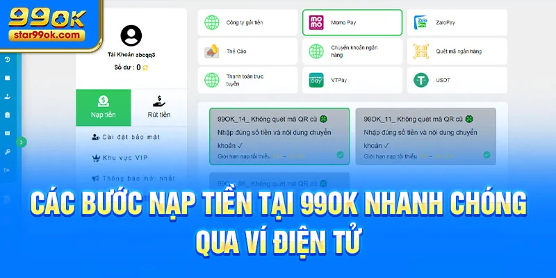 Các bước nạp tiền tại 99OK nhanh chóng qua ví điện tử